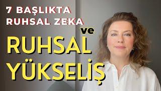 Ruhsal Yükseliş  Ruhsal Zeka Nedir?