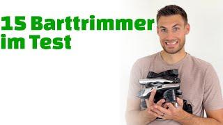 Barttrimmer Test 2024 Ich habe 15 Bartschneider getestet. Der Beste ist....