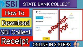 SBI Collect Receipt DownloadHow To Download  SBI Collect Payment E-Receipt Online #SBI_Receipt
