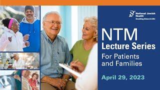 Overview of Bronchiectasis  NTM Lecture Series for Patients and Families