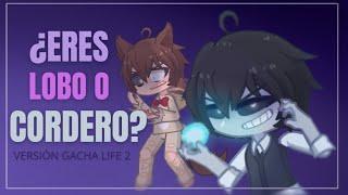 ¿Eres Lobo o Cordero? de FNAFHS versión GACHA LIFE 2  #fnafhs #fhs #gacha #gachalife2 #glmv