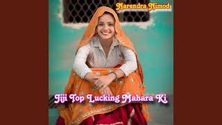 Jiji Top Lucking Mahara Ki