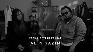 Zeyd & Ceylan Koynat - Alın Yazım