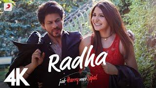 Radha Full Video - Jab Harry Met Sejal  Shah Rukh Khan Anushka  Sunidhi Chauhan  Pritam  4K