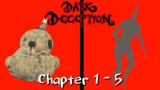 Dark Deception All End Screens Full Bright mode Chapter 1 - 5