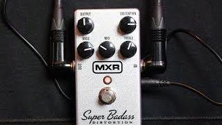 MXR Super BadAss Distortion Pedal  Demo & Review  3P3D2013-DAY15  30 Pedals 30 Days