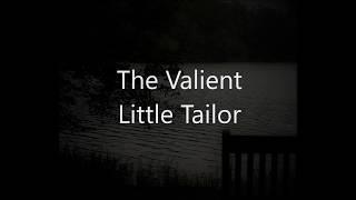 The Valient Little Tailor