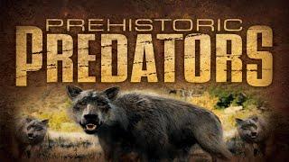 Prehistoric Predators Short-Faced Bear