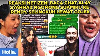 Reaksi Netizen Baca Chat Alay Syahnaz Ngomong Suamiku Ke Rendy Selingkuh Lewat Gojek