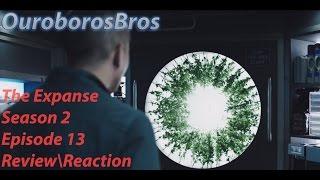 The Expanse Season 2 Episode 13 Calibans War Review\Reaction Spoilers