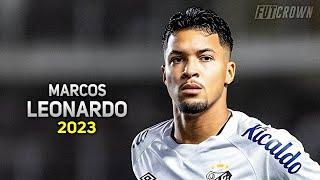 Marcos Leonardo 2023 ● Santos ► Amazing Skills Goals & Assists  HD