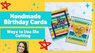 Handmade Rainbow Birthday Cards Ways to Use Die Cutting