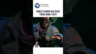 Harley Quinn has Been there done that with Batman