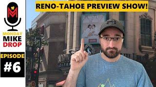  LIVE Monday Mike Drop  Reno-Tahoe Preview Show  Q&A Stream Episode 6