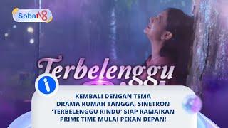 Terbelenggu Rindu tayang RCTI kini punya 4 Sinetron dengan genre yang sama