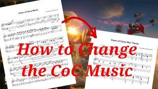 How to Change the CoC Music