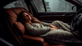 Sleep like never before Rain sounds in the car that will put you to sleep instantly