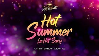 Hot Summer LaHot Sexy 2023  May 4 2023  Official Live Stream