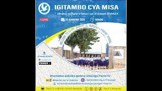 YUBILE YIMYAKA 25 YISHURI RYA ST JOSEPH MATERNELLE & PRIMAIRE  RYA NYANZA KU WA 15062024