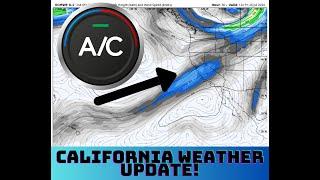 July 25th California Weather Update