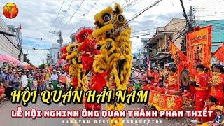 2022  HỘI QUÁN HẢI NAM  越南海南會館龍獅團  TỨ QUÝ LÂN  NGHINH ÔNG QUAN THÁNH PHAN THIẾT