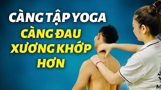 Dừng lại Tập Yoga theo cách này - Càng tập càng đau xương khớp nhiều hơn  Kim Ba Yoga