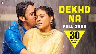 Dekho Na  Full Song  Fanaa  Aamir Khan Kajol  Sonu Nigam Sunidhi Chauhan Jatin-Lalit Prasoon