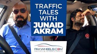 Traffic Tales By Junaid Akram  Ganjiswag  PakWheels