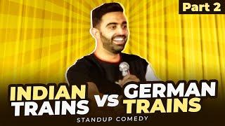 Part 2 I took the WRONG TRAIN in Germany  Rahul Dua StandUp Comedy 2022  UnRehearsed UnScripted