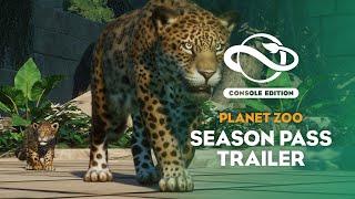 Planet Zoo Console Edition  Season Pass Trailer