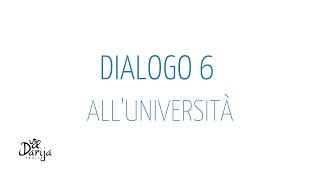 Dialogo 6 - Alluniversità