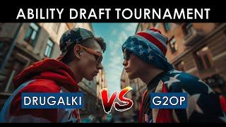 Ability draft tournament  Drugalki vs  G2OP  Upper Bracket  Game 1