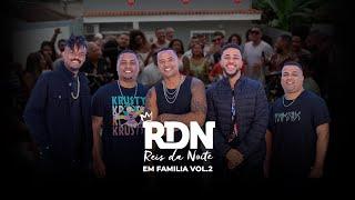 RDN em Família - 40 minutos de #pagode  Vol. 2 COMPLETO