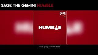 Humble - Produced by Sage The Gemini