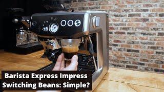 Dialing in multiple coffees with Sage Breville Barista Express Impress. As Simple as They Say??