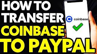How To Transfer Coinbase to Paypal 2022