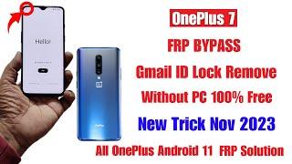 Oneplus 7 Frp Bypass  New Trick 2023  All Oneplus Android 11 Frp Bypass No Need Pc