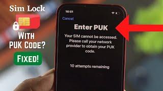 SIM Card Locked with PUK Code? - Enter PUK Screen Fixed