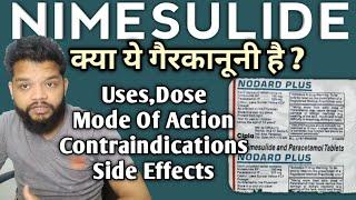 Nimesulide Tablet UsesMode Of Action & Side Effects  Nodard Tablets लेना चाहिए या नही