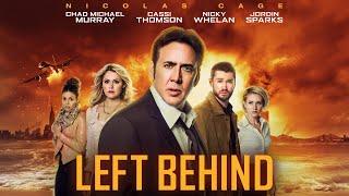 NICOLAS CAGE  LEFT BEHIND  MOVIE