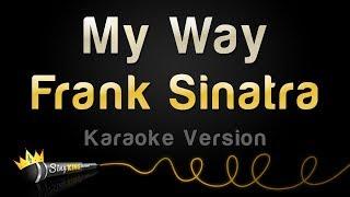 Frank Sinatra - My Way Karaoke Version