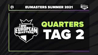 EU Masters Summer 2021 - Quarterfinals Tag 2 GER