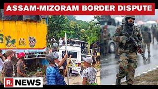 Assam-Mizoram Border Violence Explained Amid Central Forces Deployment  Republic TV