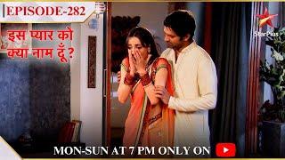 Iss Pyar Ko Kya Naam Doon?  Season 1  Episode 282  Arnav ne khinchi Khushi ki taang