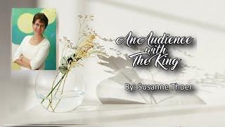 Introduction - An Audience with The King - by Susanne Thoen. Encounter 01