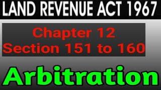 SEC 151 to 160 of LAND REVENUE ACT 1967 I ARBITRATION I AWARD OF ARBITRATORS