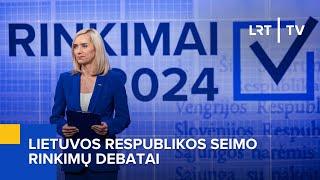 LR Seimo rinkimų debatai  2024-09-25