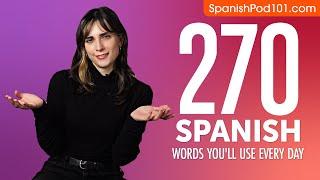 270 Spanish Words Youll Use Every Day - Basic Vocabulary #67