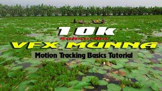 Motion Tracking Basics Tutorial In Bangla  VFX MunnA