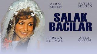 Salak Bacılar Türk Filmi  FULL  MERAL ZEREN  AYLA ALGAN  PERRAN KUTMAN